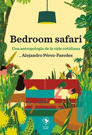 Bedroom safari | 9791387713003 | Pérez-Paredes, Alejandro