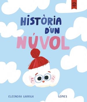 Història d'un núvol | 9791387501211 | Garriga, Eleonora