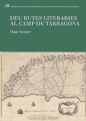 Deu rutes literàries al Camp de Tarragona | 9788413651880 | Sunyer Molné, Magí