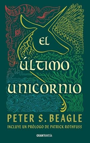 Último unicornio, el | 9786075840543 | BEAGLE, PETER S.