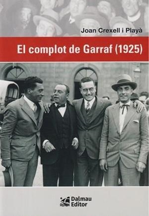 Complot del Garraf, el (1925) | 9788423209132 | CREXELL I PLAYA, JOAN