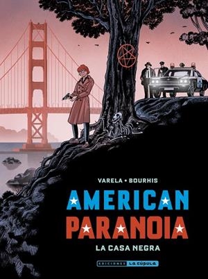 AMERICAN PARANOIA. LA CASA NEGRA | 9788410264335 | VARELA, LUCAS/ BOURHIS, HERVÉ