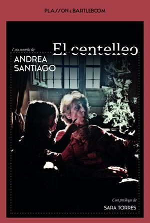 CENTELLEO, EL | 9788410483163 | SANTIAGO, ANDREA