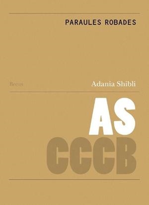 Paraules robades | 9788409688074 | Shibli, Adania/Palà Selva, Marina