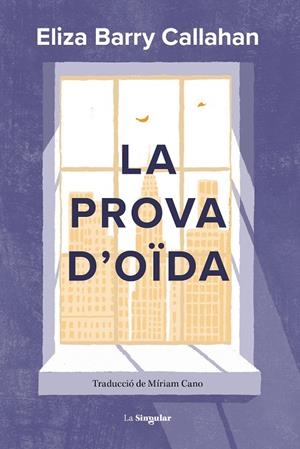 Prova d'oïda, la | 9788413587899 | Eliza Barry Callahan