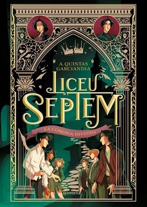 Corona dividida, la (Liceu Septem 3) | 9788410298064 | Quintas Garciandia, A.