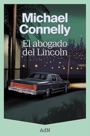 Abogado del Lincoln, el | 9788410138353 | Connelly, Michael