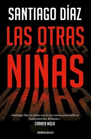 Otras niñas, las (Indira Ramos 2) | 9788466373197 | Díaz, Santiago