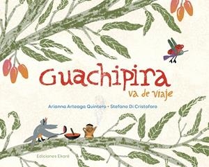 Guachipira va de viaje | 9789802573660 | Arianna Arteaga Quintero