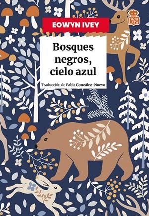 Bosques negros, cielo azul | 9791387554088 | Ivey, Eowyn