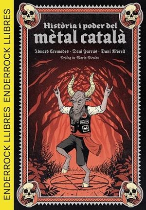 Història i poder del mètal català | 9788409693153 | Cremades Martí, Eduard/Farrús Lacasa, Daniel/Morell Cortés, Daniel/Nicolau i Rocabayera, Maria