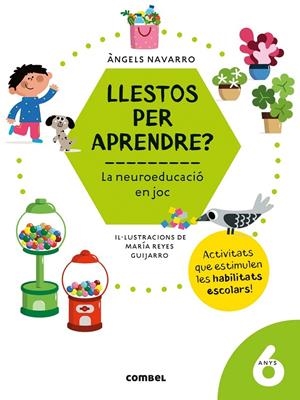Llestos per aprendre. 6 anys | 9788491017998 | NAVARRO ÀNGELS