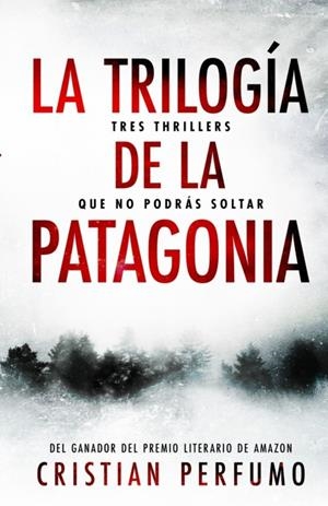 Trilogía de la Patagonia, la | 9789874879295 | Cristian Perfumo