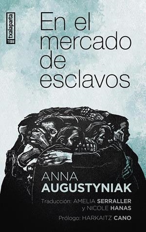 En el mercado de esclavos | 9788410246584 | AUGUSTYNIAK, ANNA