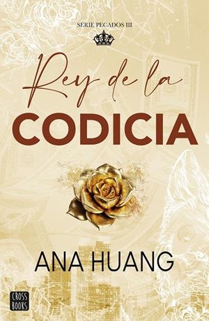 Rey de la codicia (Pecados 3) | 9788408299516 | Huang, Ana
