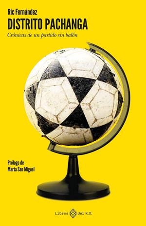 Distrito Pachanga | 9791387839000 | FERNANDEZ, RIC