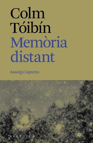 Memòria distant | 9788412876673 | Tóibín, Colm