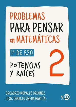 Problemas para pensar en matemáticas 2 | 9788419407719 | Morales Ordóñez, Gregorio/Úbeda García, José Ignacio