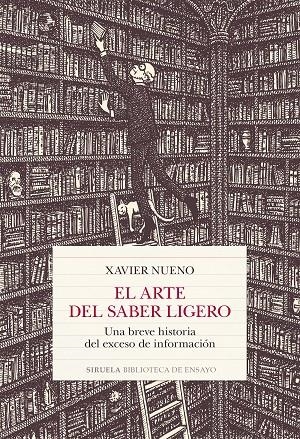 Arte del saber ligerom el | 9788419744470 | Nueno, Xavier