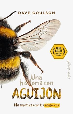 Historia con aguijón, una | 9788412458015 | Goulson, Dave