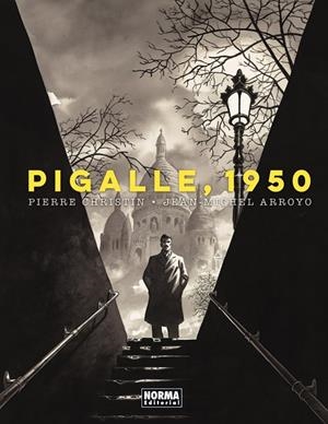 PIGALLE 1950 | 9788467974423 | PIERRE, CHRISTIN / ARROYO, JEAN MICHEL