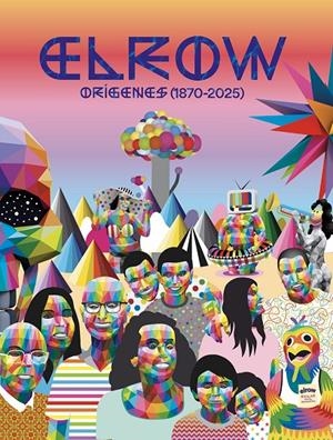 ELROW. LOS ORIGENES (1870-2025) | 9788467977073 | XAVIER MORATO, XAVIER / GIRO, JOSEP / FAMILIA ARNAU