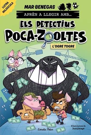 Ogre Togre, l' (Aprèn a llegir amb Els detectius Poca-zooltes 7) | 9791387519919 | Benegas, Mar