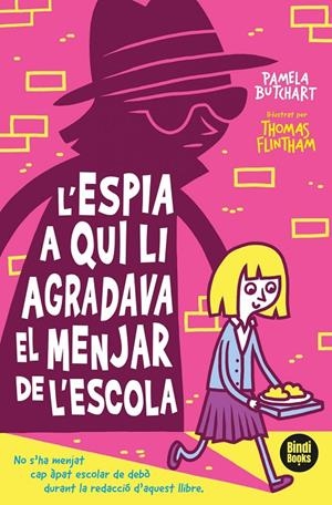 Espia a qui li agradava el dinar de l'escola, l' | 9788412108040 | Butchart, Pamela