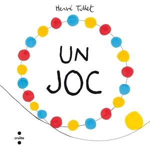 Joc, un | 9788466139922 | Tullet, Hervé