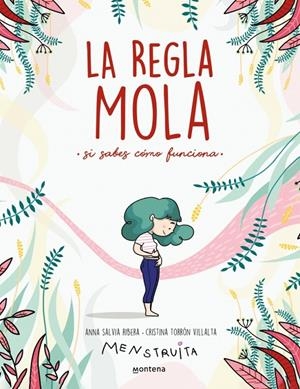 Regla mola (Si sabes cómo funciona) | 9788417922986 | Torrón (Menstruita), Cristina/Salvia, Anna
