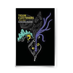 Toca'm a les fosques i altres relats | 9788412947236 | Bermúdez Raventós, Ian