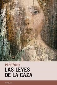 Leyes de la caza, las | 9788418504822 | Fraile Amador, Pilar