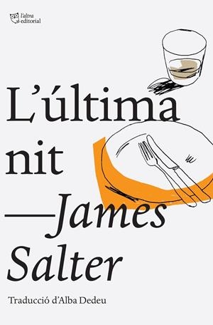 Última nit, l' | 9788494216008 | Salter, James