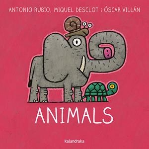 Animals | 9788416804757 | Rubio, Antonio/Desclot, Miquel