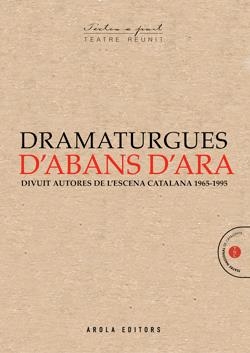 DRAMATURGUES D´ABANS D´ARA - TEATRE REUNIT | 9788412983173