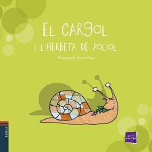 Cargol i l'herbeta de poliol, el | 9788447921232 | Conte Popular