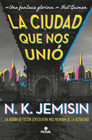 Ciudad que nos unió, la | 9788417347710 | Jemisin, N.K.