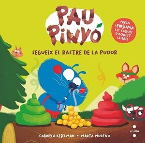 Segueix el rastre de la pudor (Pau Pinyó) | 9788466158787 | Keselman, Gabriela