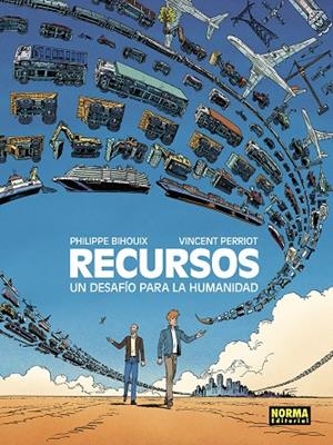 RECURSOS. UN DESAFÍO PARA LA HUMANIDAD | 9788467978148 | BIHOUIX, PHILIPPE /  PERRIOT, VINCENT