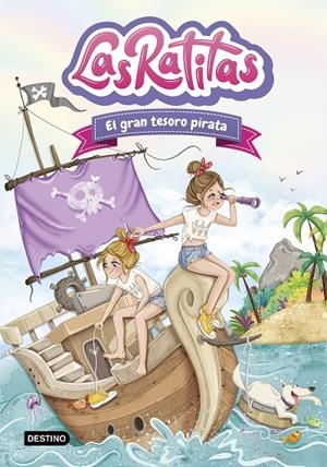 Gran tesoro pirata, el (Las Ratitas 14) | 9788408306122 | Las Ratitas
