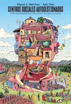 Centros sociales autogestionados | 9788446056973 | Díaz Parra, Ibán/Martínez López, Miguel Ángel