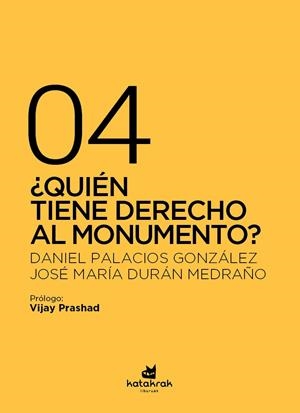 ¿Quién tiene derecho al monumento? | 9788410316133 | Palacios González, Daniel/Durán Medraño, José María