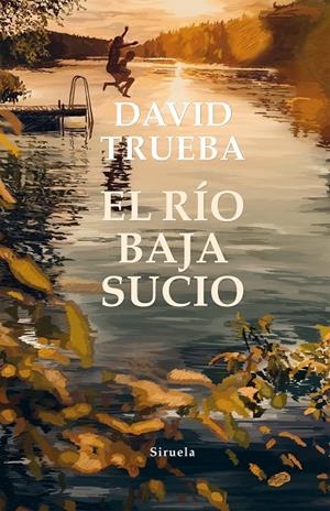 Río baja sucio, el | 9788417996093 | Trueba, David