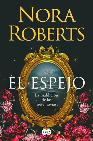 Espejo, el (La maldición de las siete novias 2) | 9788410257832 | Roberts, Nora