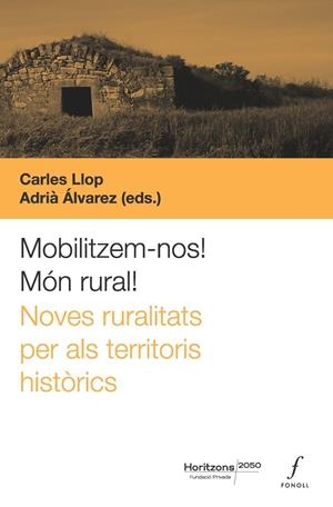 Mobilitzem-nos! Mon rural! | 9788410220324 | Ignasi Aldomà/Miquel Arán/Francesc Boya/Benito Burgos/Iván Cabrera/Ivan Caelles/Rosa Cererols/Jordi
