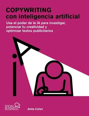 Copywriting con inteligencia artificial | 9788441550285 | Cufari, Anita A.