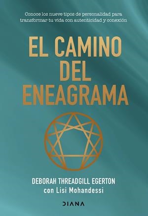 Camino del eneagrama, el | 9788411192620 | Threadgill Egerton, Deborah/Mohandessi, Lisi