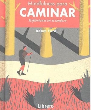 MINDFULNESS PARA CAMINAR | 9789463591614 | FORD SU, ADAM