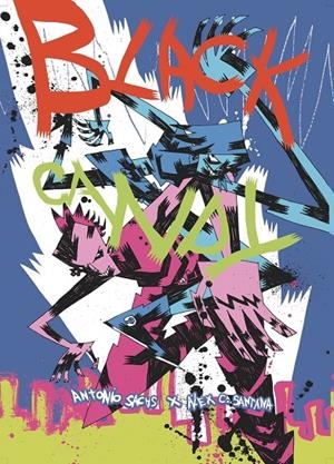 Black Candy | 9788419949332 | Santana, Alex C./Sachs, Antonio