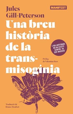Breu historia de la transmisoginia, una | 9788410344853 | Gill-peterson, Jules